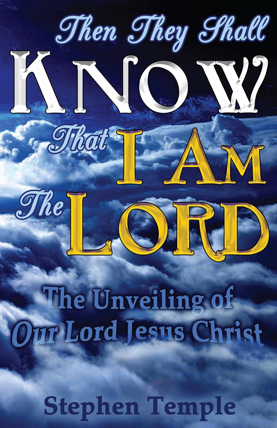 Then They Shall Know That I Am The Lord! book cover