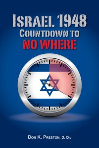 Israel 1948 Countdown to No Where