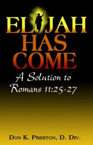 Elijah Has Come-- John the Baptizer was Elijah